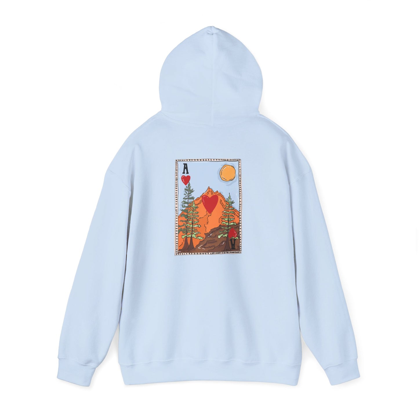 My Heart Is In The Mountains Hoodie