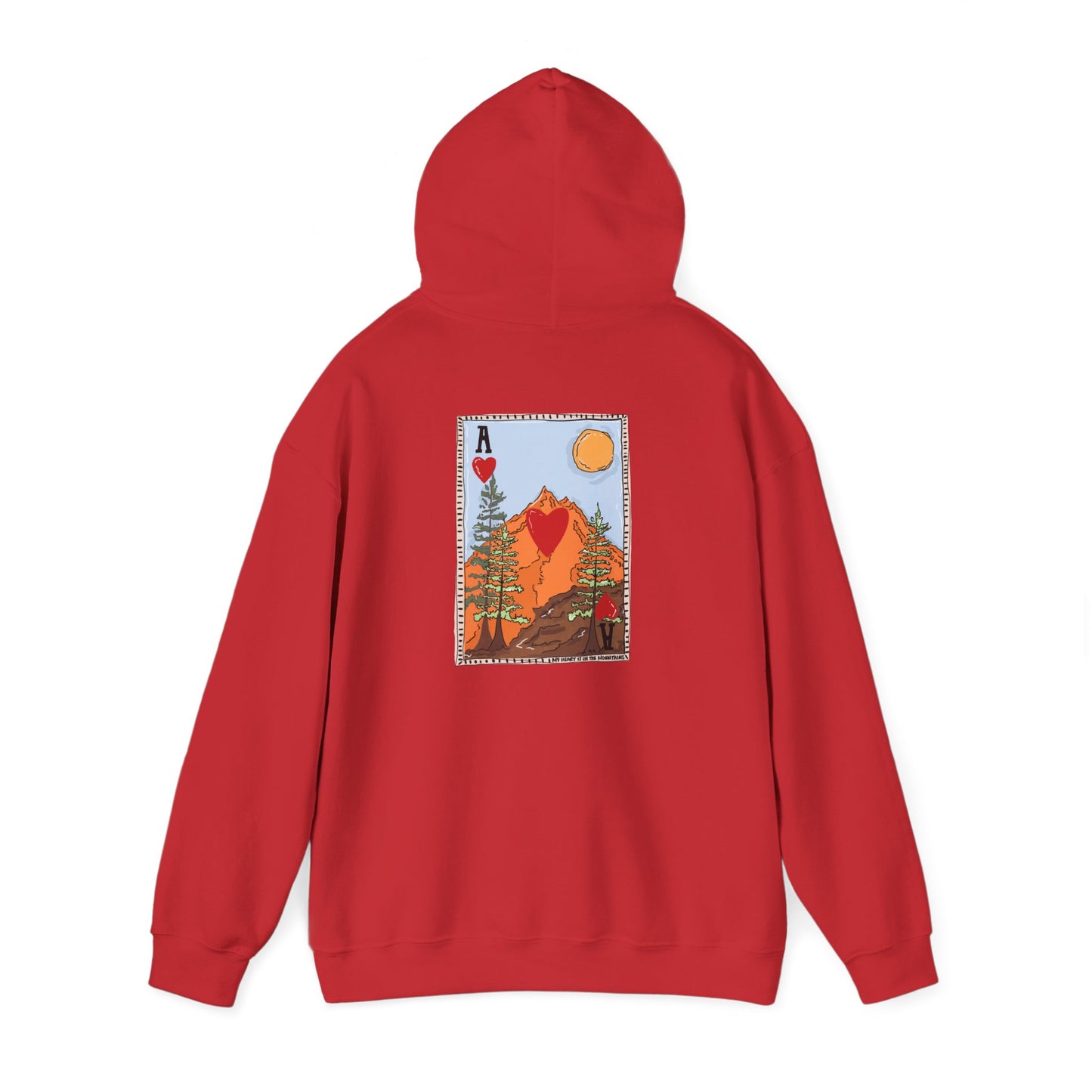 My Heart Is In The Mountains Hoodie