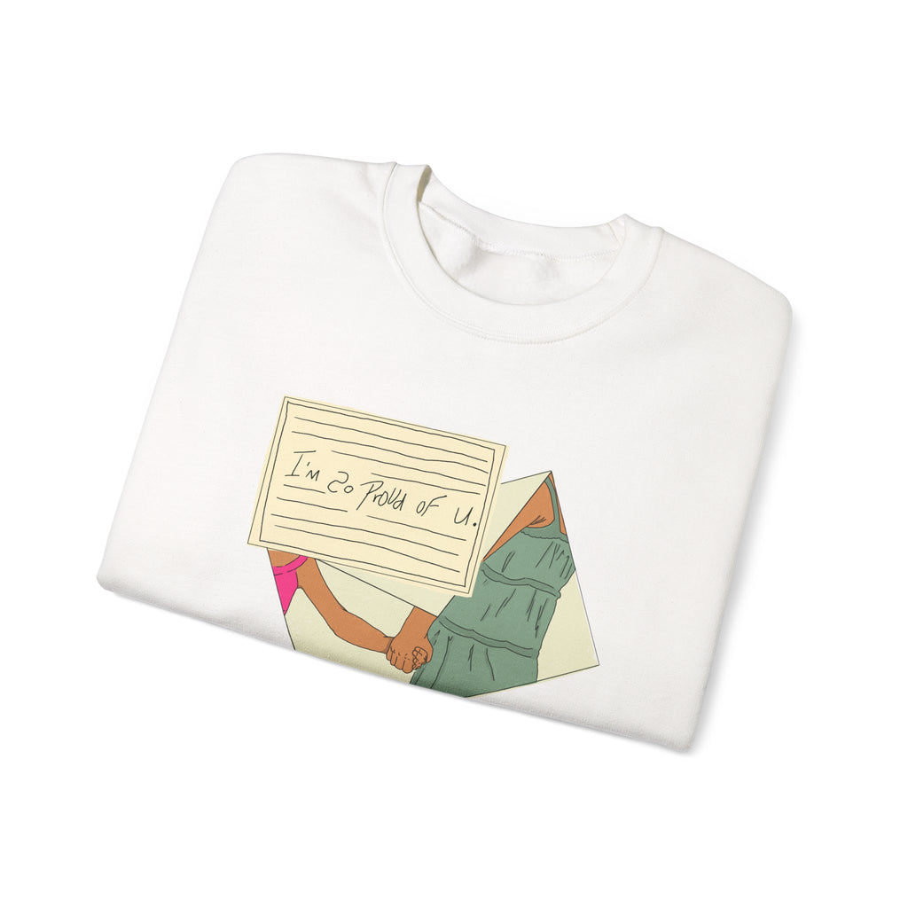 I'm So Proud Of You Crew